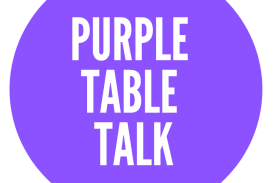 Join us for Purple Table Talk!